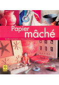 Papier mache sztuka tworzenia z masy papierowej