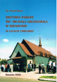 Historia parafii św Michała Archanioła w Rzeszowie w latach 1980 - 2005