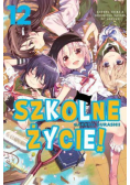 Szkolne życie