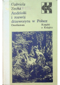 Andriolli i rozwój drzeworytu w Polsce