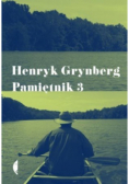 Grynberg Pamiętnik Tom  3