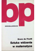 Finetti de Bruno - Sztuka widzenia w matematyce