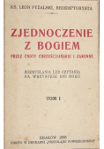 Zjednoczenie z Bogiem Tom I 1935 r.