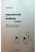 Negocjowanie i mediacja w życiu