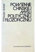 Powstanie chińskiej myśli politycznej i filozoficznej