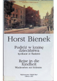Podróż w krainę dzieciństwa spotkanie ze Śląskiem