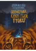 Dziewczynka którą oswoił tygrys
