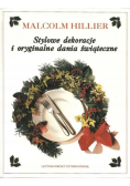 Stylowe dekoracje i oryginalne dania świąteczne