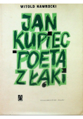 Jan Kupiec Poeta z Łąki