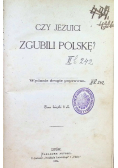 Czy Jezuici zgubili Polskę 1874r