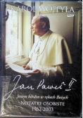 Jan Paweł II Jestem bardzo w rękach Bożych Notatki osobiste 1962 - 2003