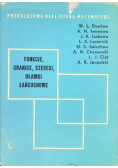 Funkcje granice szeregi ułamki łańcuchowe