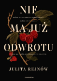 Nie ma już odwrotu