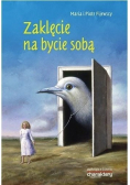 Zaklęcie na bycie sobą