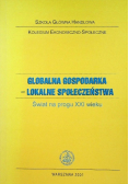 Globalna gospodarka lokalne społeczeństwo