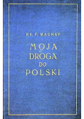 Moja droga do Polski 1938 r.