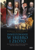 Inwestowanie w srebro i złoto