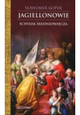 Jagiellonowie Schyłek średniowiecza