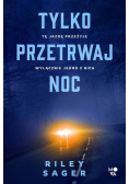 Tylko przetrwaj noc