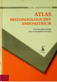 Atlas histopatologiczny endometrium