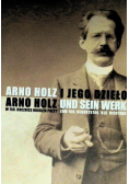 Arno Holz i jego dzieło