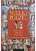 Wielki poczet polskich królów i książąt