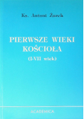 Pierwsze wieki Kościoła (I-VII wiek)