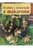 Ozdoby i dekoracje z makaronu