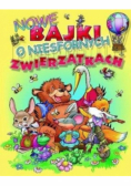 Nowe bajki o niesfornych zwierzątkach