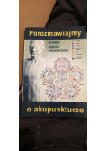 Porozmawiajmy o akupunkturze
