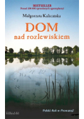 Dom nad rozlewiskiem
