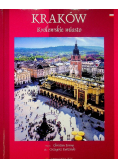 Kraków Królewskie miasto