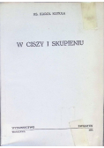 W ciszy i skupieniu