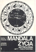 Mandala Życia Astrologia mity i rzeczywistość  Część1
