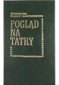 Pogląd na Tatry