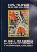 Od Celestyna Freineta do edukacji zintegrowanej