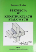 Pęknięcia w konstrukcjach stalowych