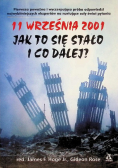 11 Września 2001 Jak to się stało i co dalej