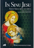 In Sinu Jesu Kiedy serce mówi do serca Dziennik kapłana pisany podczas modlitwy