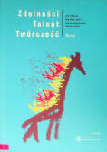 Zdolności talent twórczość Tom I