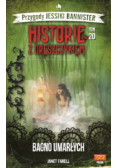 Historie z dreszczykiem Tom 20 Bagno umarłych