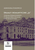 Dramat i romantyczne "Ja"