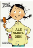 Czytamy sylabami. Ale smrodek!