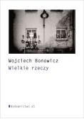 Bonowicz Wielkie rzeczy