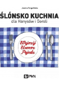 Ślónsko kuchnia dla Hanysów i Goroli