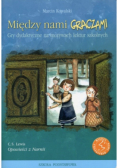 Między nami graczami Opowieści z Narnii