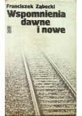 Wspomnienia dawne i nowe