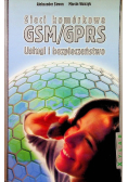 Sieci komórkowe GSM / GPRS Usługi i bezpieczeństwo