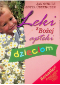 Leki z Bożej apteki dzieciom