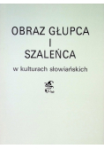 Obraz głupca i szaleńca w kulturach słowiańskich